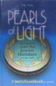 32759 Pearls of Light: Insights Into the Jewish Holidays - Vol 3 - Pesach Shavuos Shabbos HaGadol